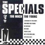 The Specials - Too Much Too Young