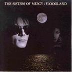 The Sisters of Mercy - Floodland (Remastered)