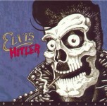 Elvis Hitler - Discraceland