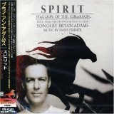 Zimmer, Hans & Adams, Bryan - Spirit, Stallion Of The Cimarron