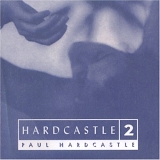 Paul Hardcastle - Hardcastle 2