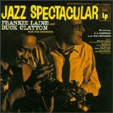 Frankie Laine and Buck Clayton - Jazz Spectacular