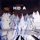 Radiohead - Kid A