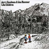 Jerry Goodman - Like Children