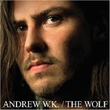 Andrew W.K. - The Wolf