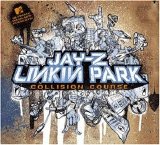 Jay-Z & Linkin Park - Collision Course