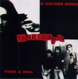 Tankcsapda - A legjobb méreg - Punk & Roll