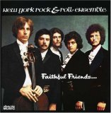 New York Rock & Roll Ensemble - Faithful Friends...