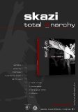 Skazi - Total Anarchy