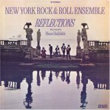 New York Rock & Roll Ensemble - Reflections, music composed by Manos Hadjidakis