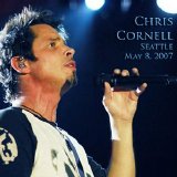 Chris Cornell - Seattle, Fenix Underground, 05.8.07
