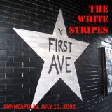 The White Stripes - 2002.07.13, Minneapolis, First Avenue