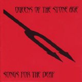 Queens of the Stone Age - Songs for the Deaf