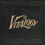 Pearl Jam - Vitalogy