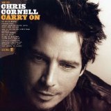 Chris Cornell - Carry On