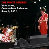 The White Stripes - 2002.06.09, Vancouver, Commodore Ballroom