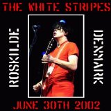 The White Stripes - 2002.06.30, Denmark, Roskilde Festival