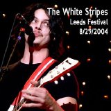 The White Stripes - 2004.08.29, Leeds Festival
