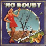 No Doubt - Tragic Kingdom