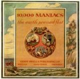 10,000 Maniacs - The Earth Pressed Flat