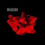 Tegan and Sara - So Jealous