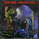 Cirith Ungol - One Foot In Hell