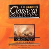 Peter Ilyich Tchaikovsky - The Masterpieces