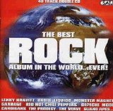 Various artists - The Best Rock Album In The World ... Ever!