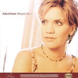 Alison Krauss - Forget About It