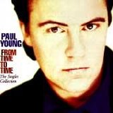 Paul Young - From Time To Time: The Singles Collection