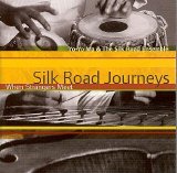 Yo-Yo Ma - Silk Road Journeys: When Strangers Meet