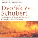 Dvorak & Schubert - Symphony No. 9 'From The New World' & Symphony No. 8 'Unfinished'