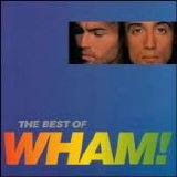 Wham! - If You Were There - The Best Of Wham!