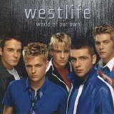 Westlife - World Of Our Own