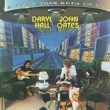 Daryl Hall & John Oates - Bigger Than Both Of Us