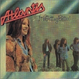 Atlantis - It's Getting Better
