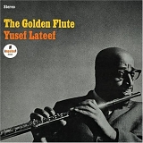 Yusef Lateef - The Golden Flute