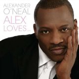 Alexander O'Neal - Alex Loves...