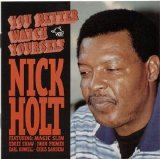 Chicago Blues Session - Vol 37 Nick Holt - You Better Watch Yoursef