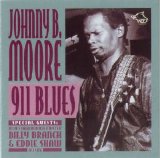 Chicago Blues Session - Vol 27 Johnny B. Moore - 911 Blues