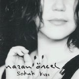 nazan öncel - Sokak Kizi