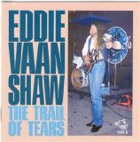 Chicago Blues Session - Vol 32 Eddie Shaw - Trail of Tears