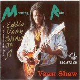 Chicago Blues Session - Vol 26 Eddie Vaan Shaw - Morning Rain