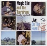 Chicago Blues Session - Vol 18 Magic Slim & The Teardrops - Live 'On The Road