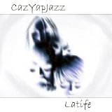 CazYapJazz - Latife