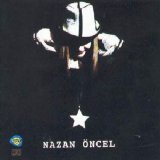 nazan öncel - Ben Böyle Ask Görmedim