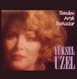 Yüksel Uzel - Benden Artık Bu Kadar - mp3