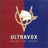 Ultravox - Rage In Eden (Re-issue bonus tracks)