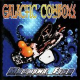 Galactic Cowboys - Machine Fish