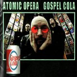 Atomic Opera - Gospel Cola